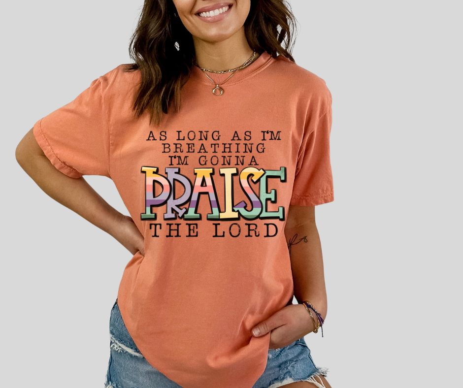 As long as I am breathing I am going to PRAISE the Lord (Black) - DTF