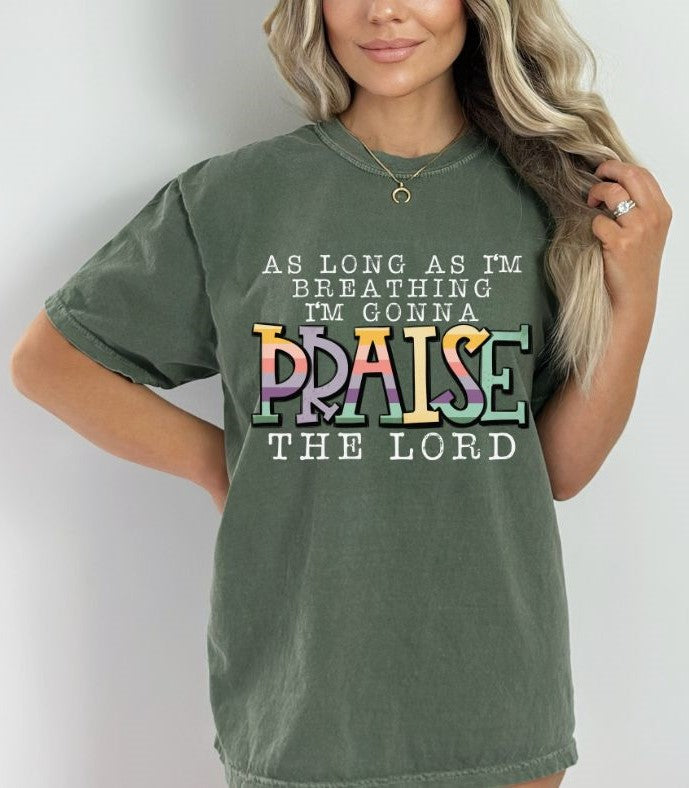 As long as I am breathing I am going to PRAISE the Lord (White) - DTF