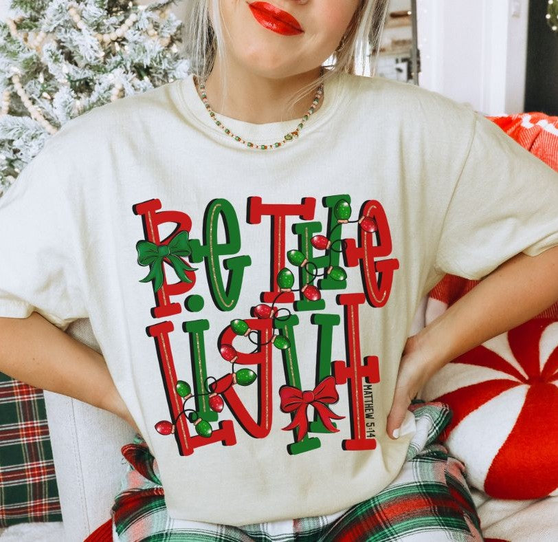 Be the Light (Bow) - DTF