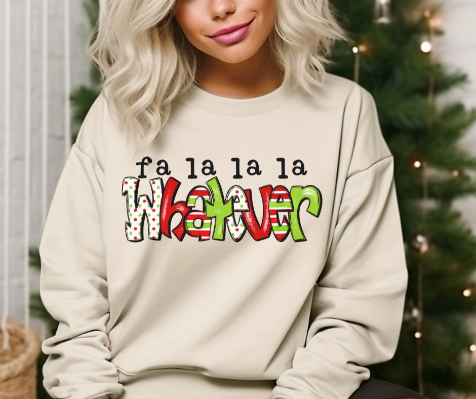 Fa La La Whatever (black) - DTF