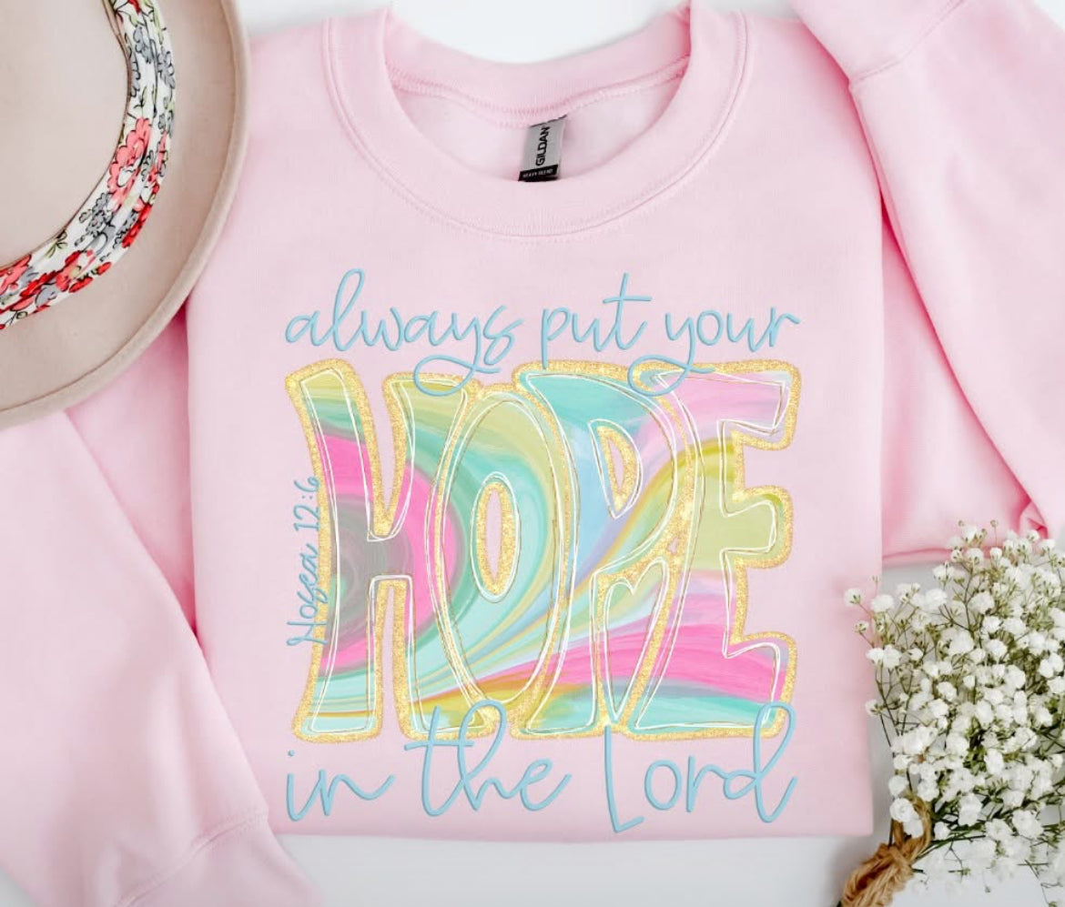 Always put your Hope in the Lord - DTF