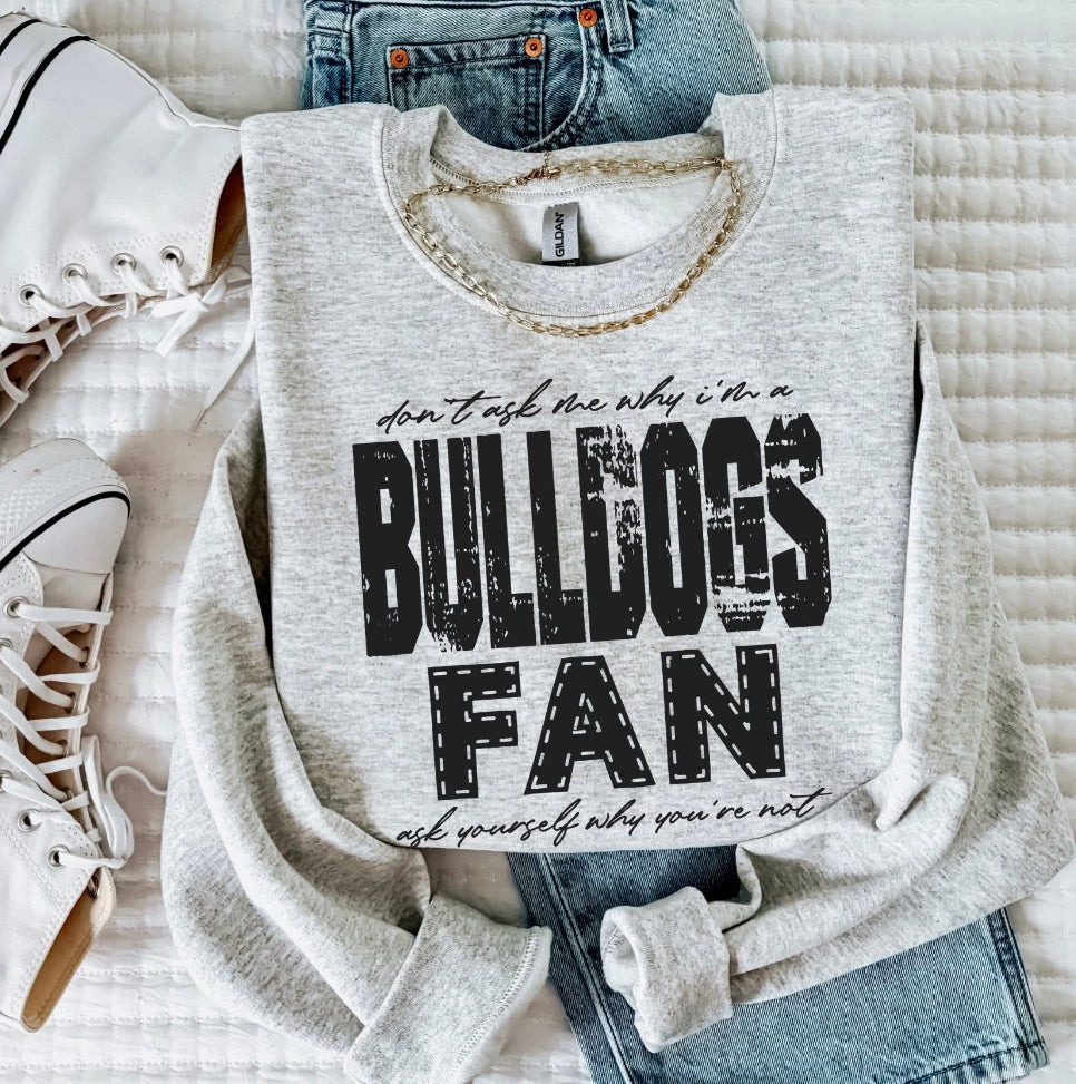 Bulldogs (Don't Ask Me Why Spirit Mascot) - DTF