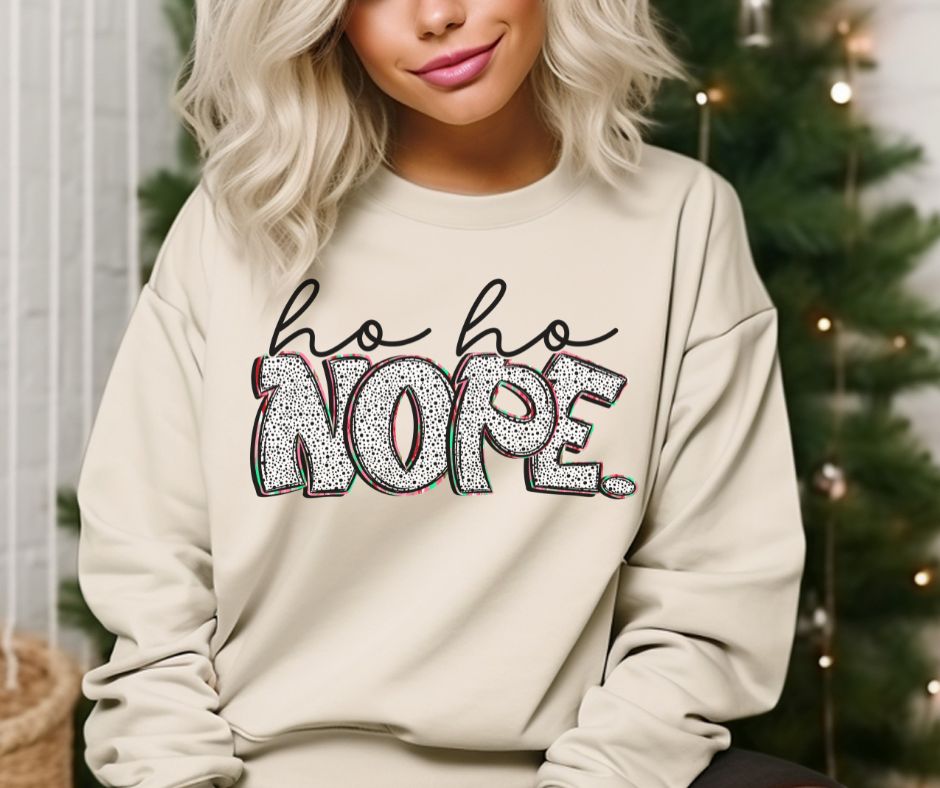 Ho Ho Nope - DTF