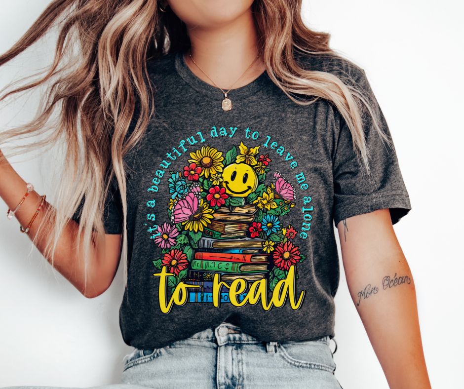 It's a beautiful day to read - DTF