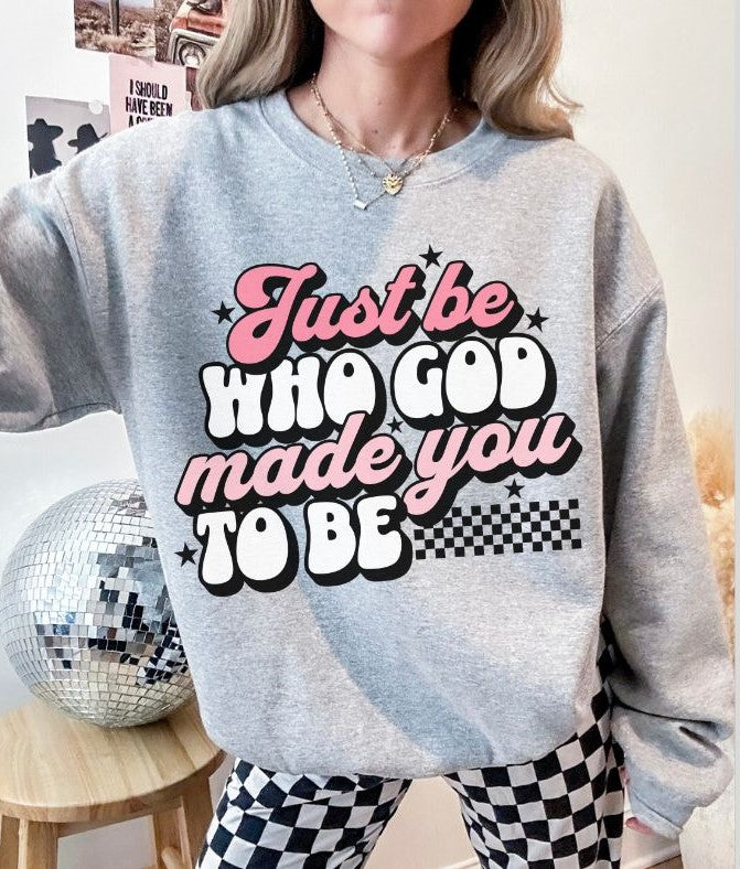 Just be who God made you to be - DTF