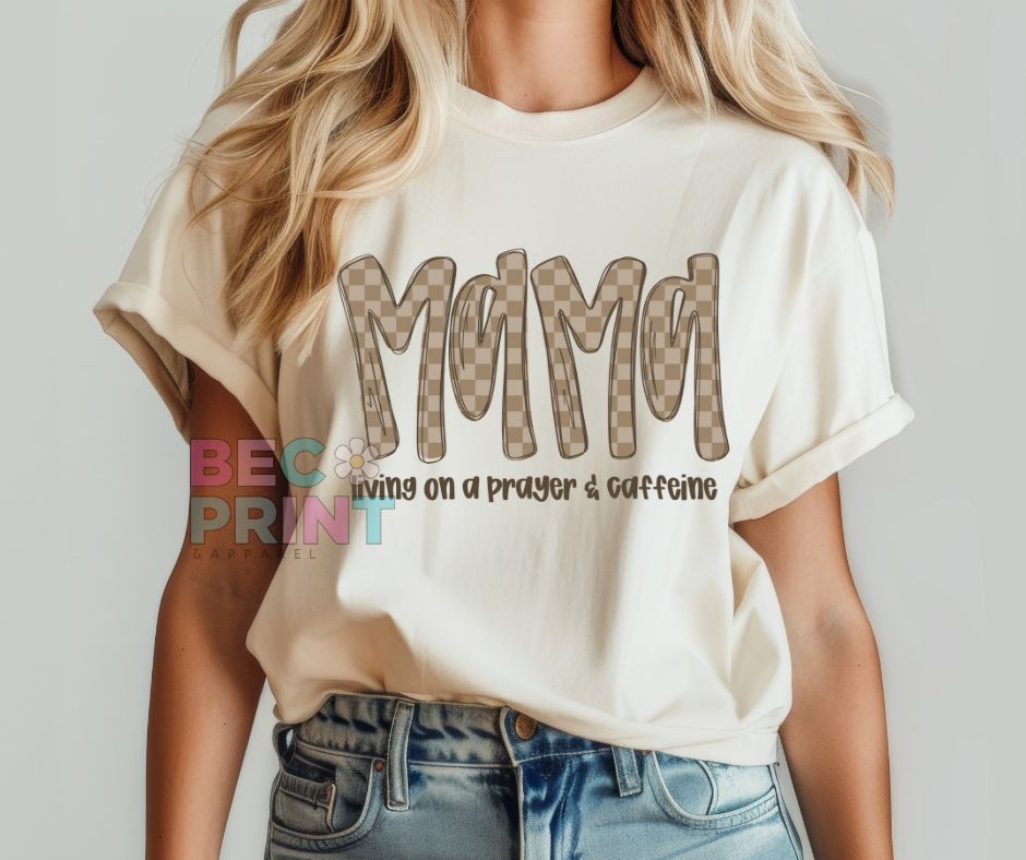 Mama Checkered (Living on a prayer and caffeine) - DTF