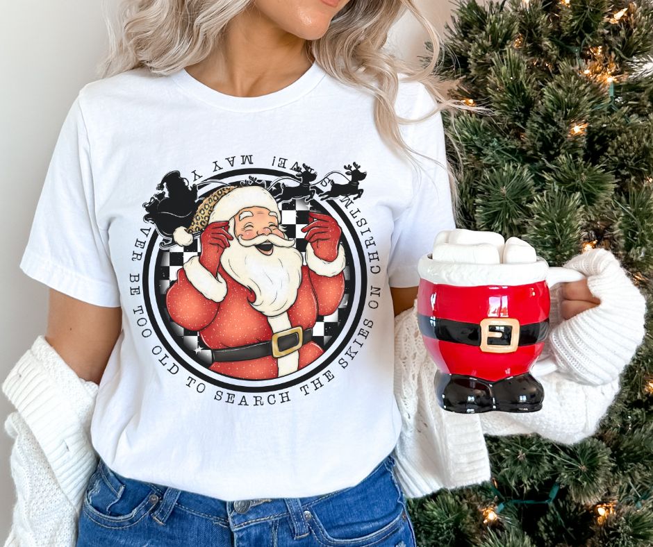 May you never be too old to search the skies on Christmas Eve - DTF