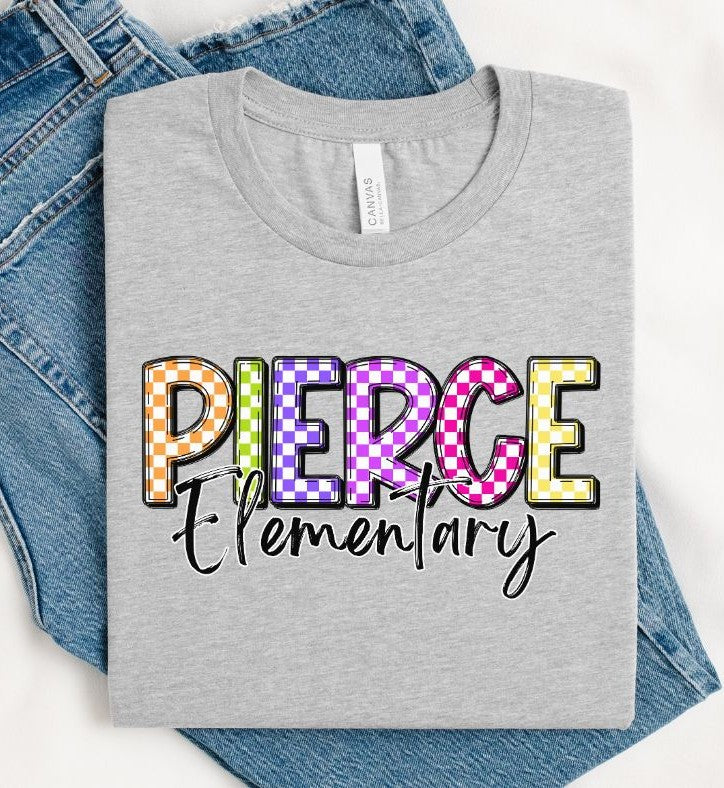 Pierce Elementary (Colorful Checked School Name) - DTF