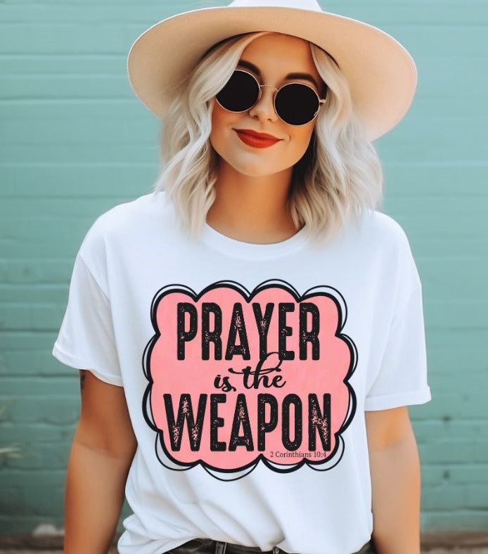 Prayer is the Weapon - DTF