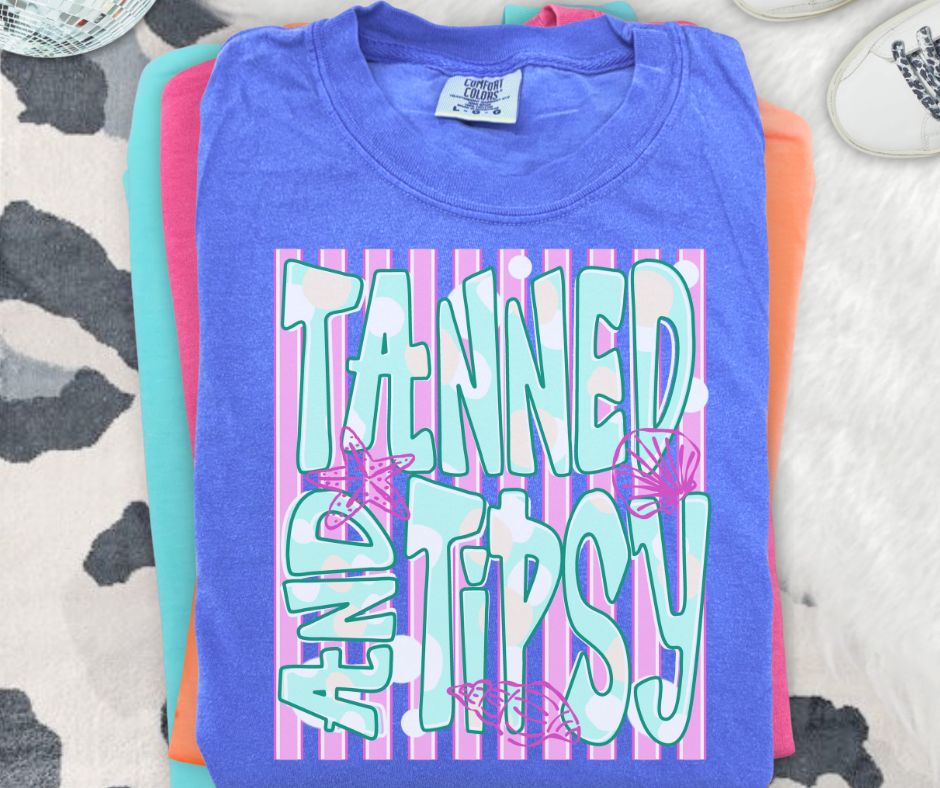 Tanned and Tipsy - DTF