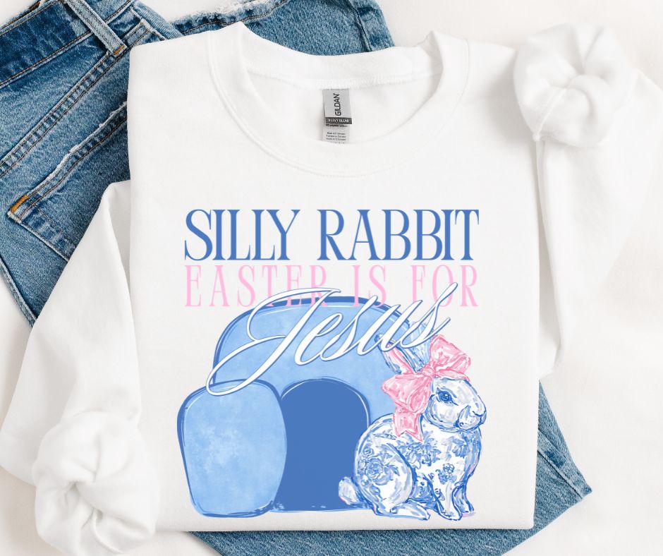 Silly Rabbit Easter is for Jesus - DTF