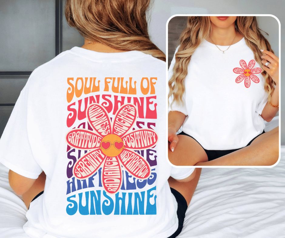Soul Full of Sunshine (2-in-1 front pocket/back design) - DTF
