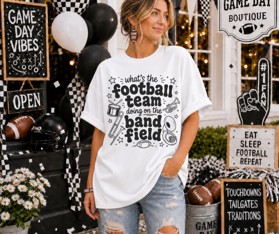 What's the Football Team Doing on the Band Field - DTF
