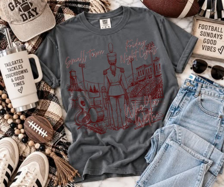 Who Ya With - Female (Small Town FNL Band Mascot) - DTF