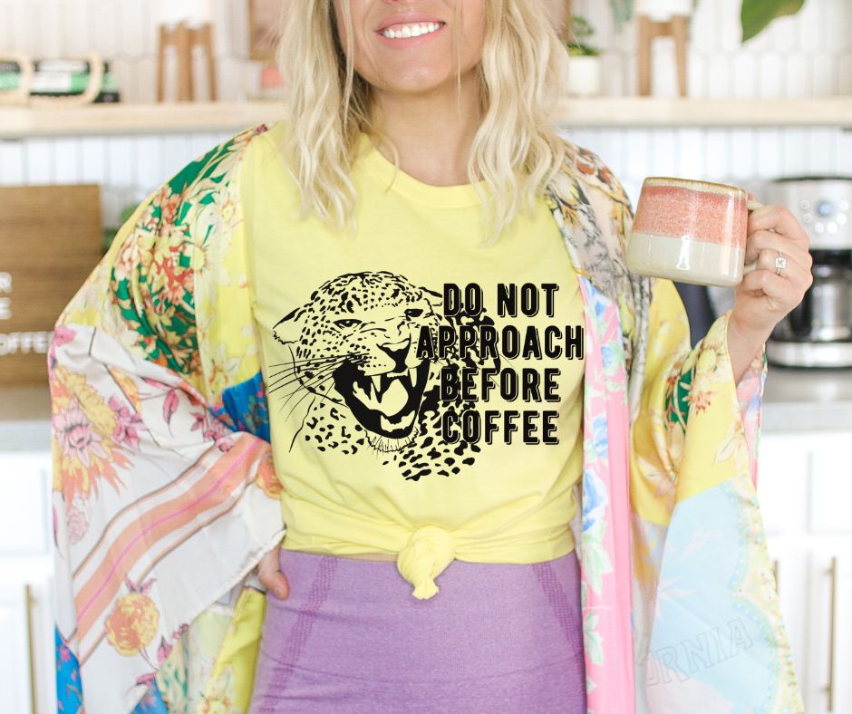 Do Not Approach before Coffee