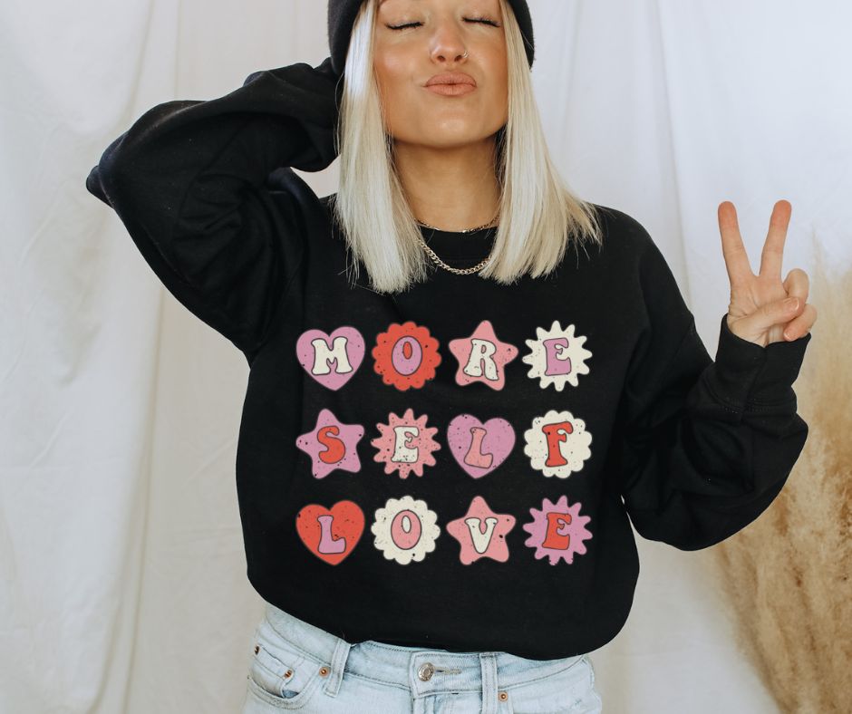 More Self Love - DTF