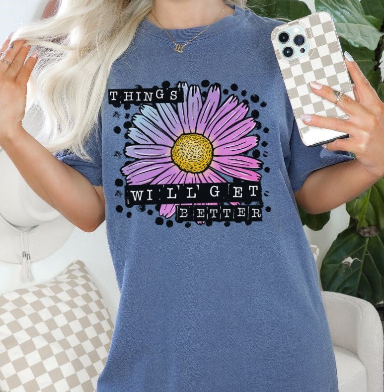 Things will get Better - DTF