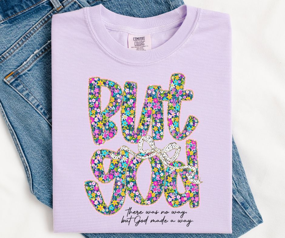 But God (Coquette Floral) - DTF