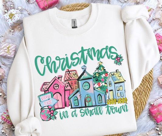 CHRISTMAS IN A SMALL TOWN CUSTOM - DTF transfer - NO MOCK UP provided
