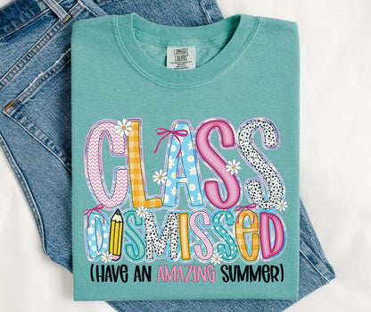 Class Dismissed (have an amazing summer) - DTF