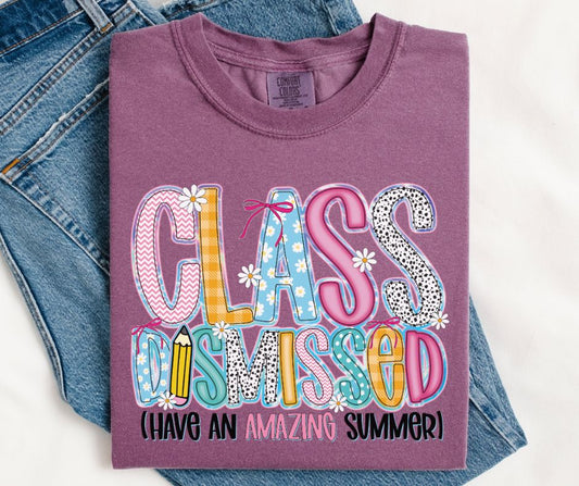 Class Dismissed (have an amazing summer) - DTF