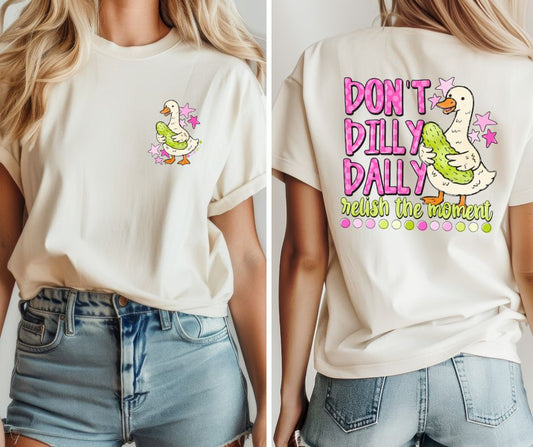 Don't Dilly Dally (2-in-1 front/back combo) - DTF