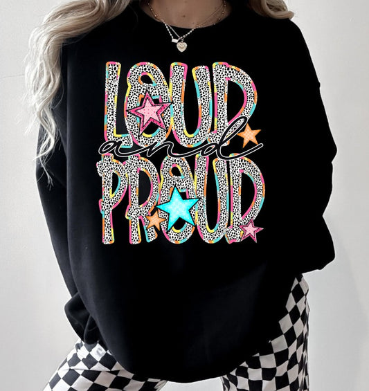 Loud and Proud (Dottie Bright) - DTF