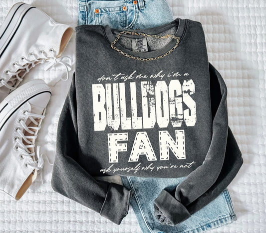 Bulldogs (Don't Ask Me Why Spirit Mascot) - DTF