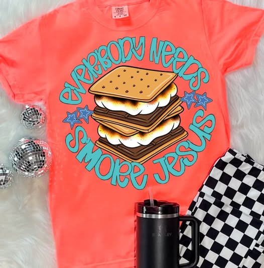 Everybody Needs Smore Jesus - DTF