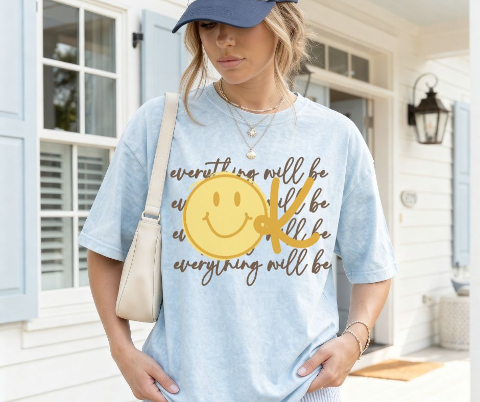 Everything Will Be OK - DTF