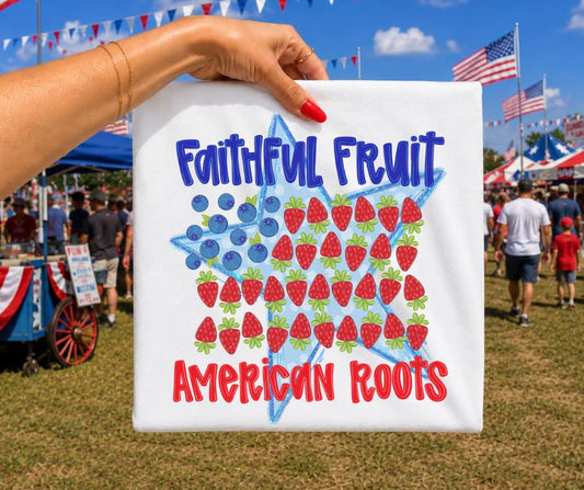 Faithful Fruit American Roots - DTF