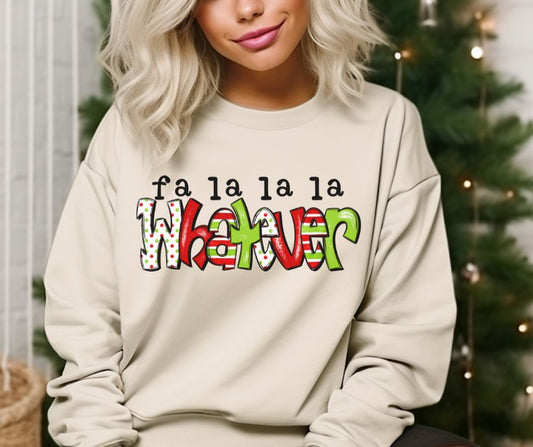Fa La La Whatever (black) - DTF