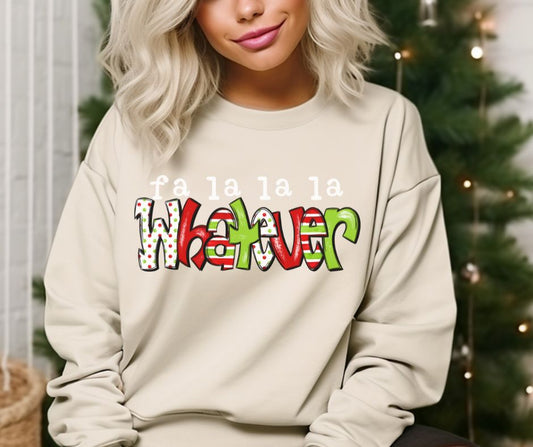 Fa La La Whatever (White) - DTF