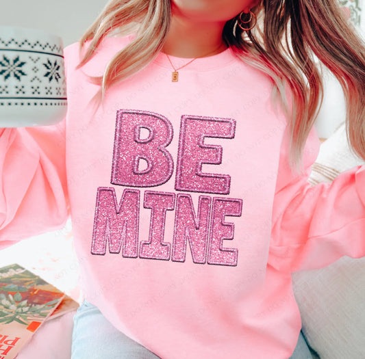 Be Mine (sequin/embroidered look) - DTF