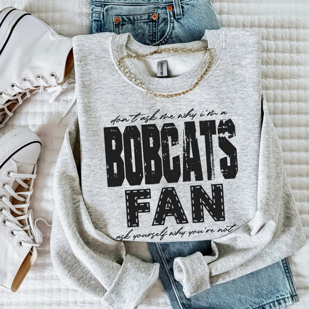 Bobcats (Don't Ask Me Why Spirit Mascot) - DTF