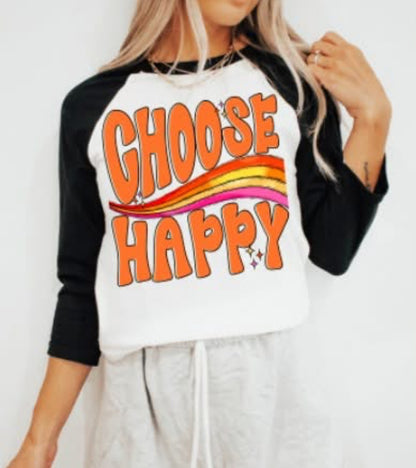 Choose Happy - DTF