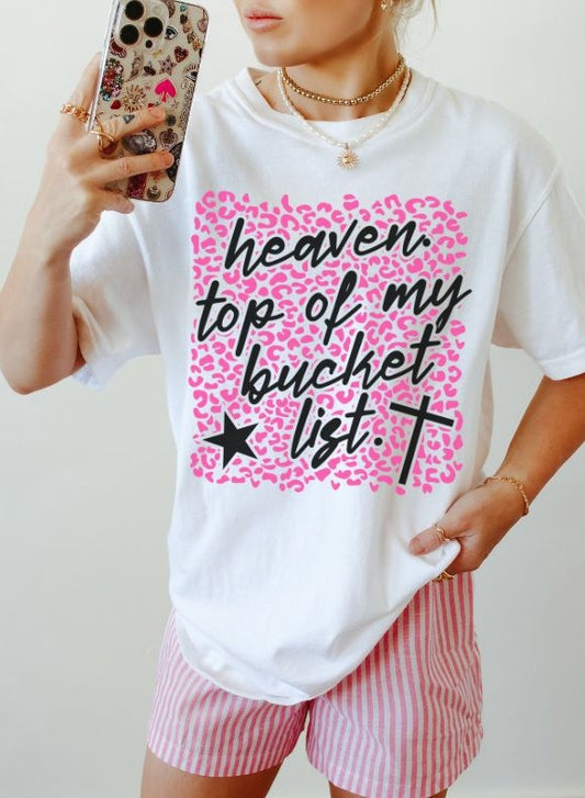 Heaven Top of my Bucket List - DTF