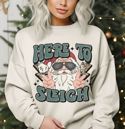 Here to Sleigh - DTF