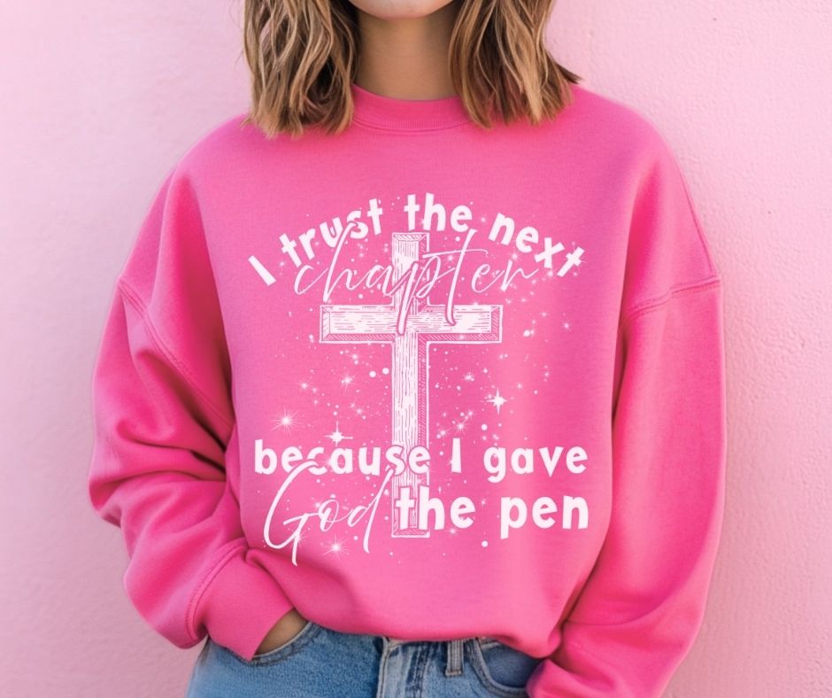 I Trust the Next Chapter - DTF