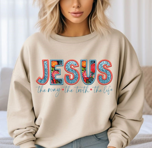 Jesus the way the truth the life (faux sequin/embroidered look) - DTF