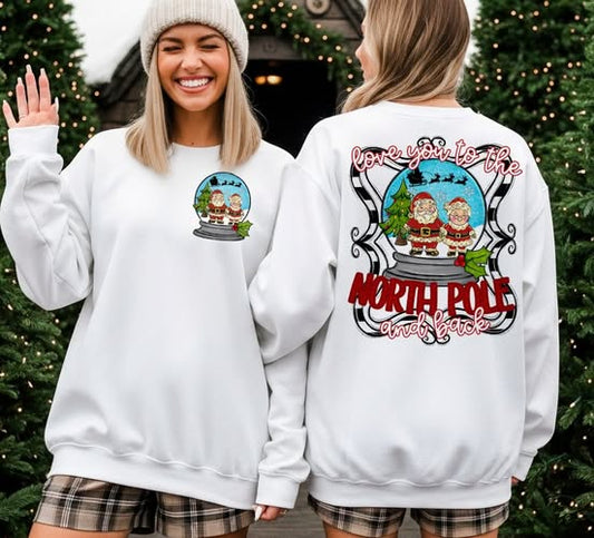Love You to the North Pole and Back (2-in-1 front/back transfer) - DTF