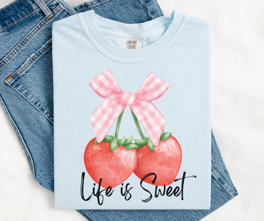 Life is Sweet - DTF