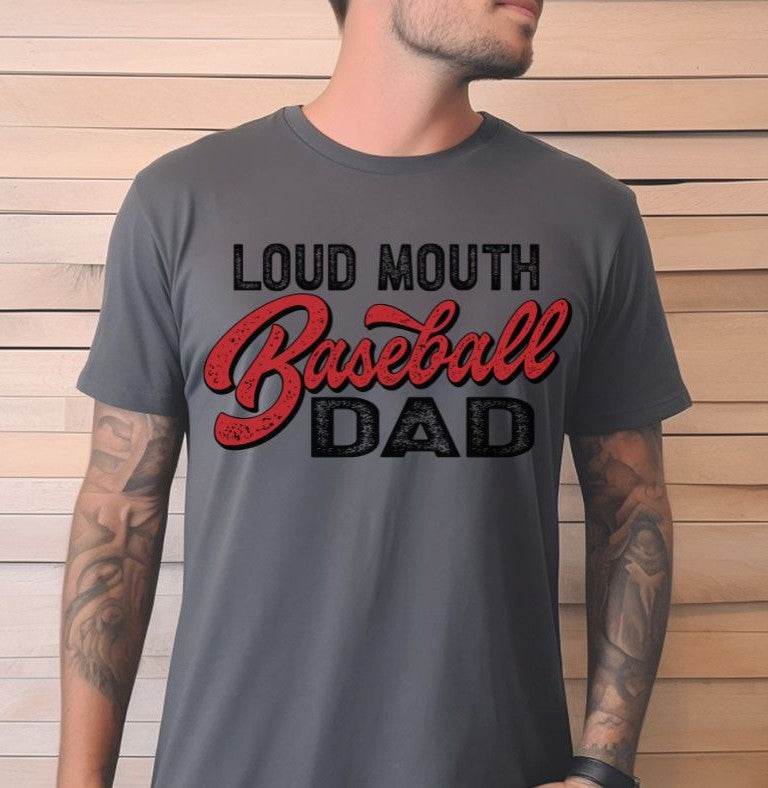 Loud Mouth Baseball Dad - DTF