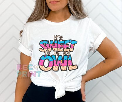 Owl (Sweet to be a - Mascot) - DTF