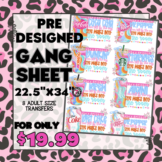 She's Drinkin - Pre-designed Gang Sheet