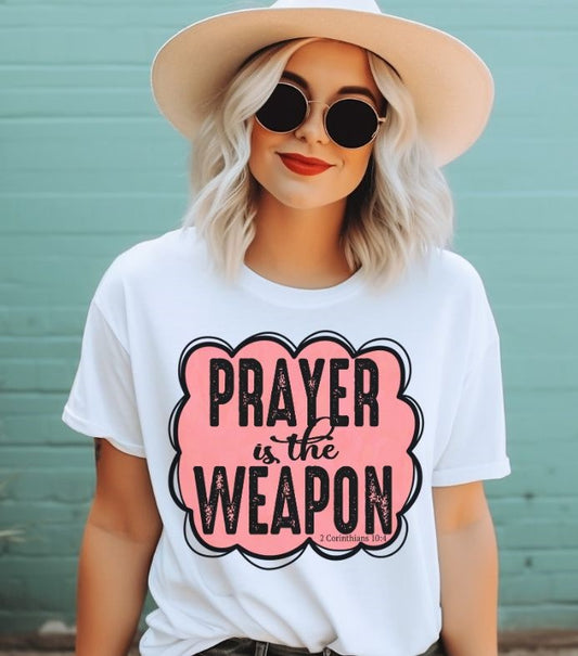 Prayer is the Weapon - DTF