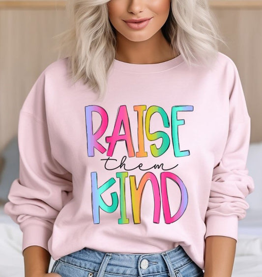 Raise them Kind - DTF