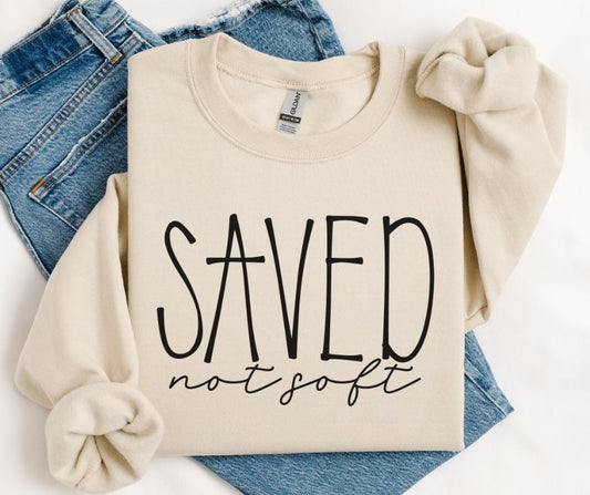Saved not Soft - DTF