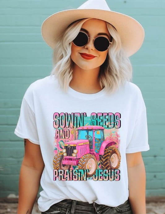 Sowin' Seeds and Praisin' Jesus - DTF