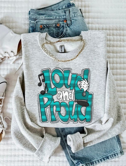 Loud and Proud Band (Teal) - DTF